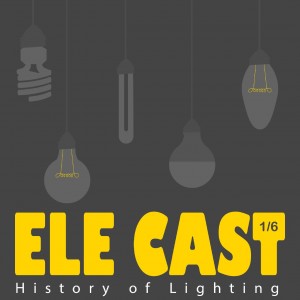 6-History of Lighting 6-History of Lighting